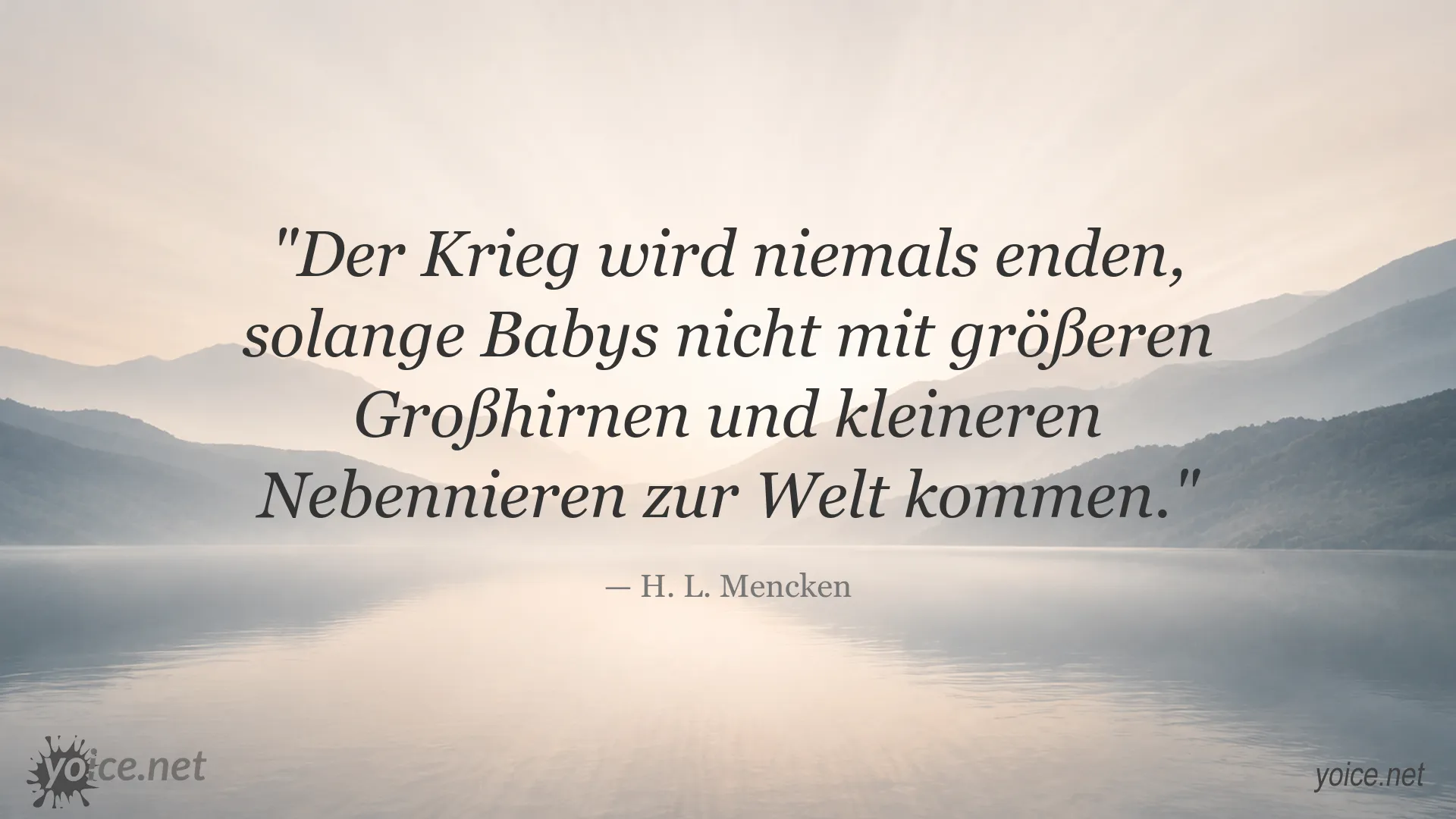 Zitatbild von H. L. Mencken zum Thema Krieg und menschliche Natur