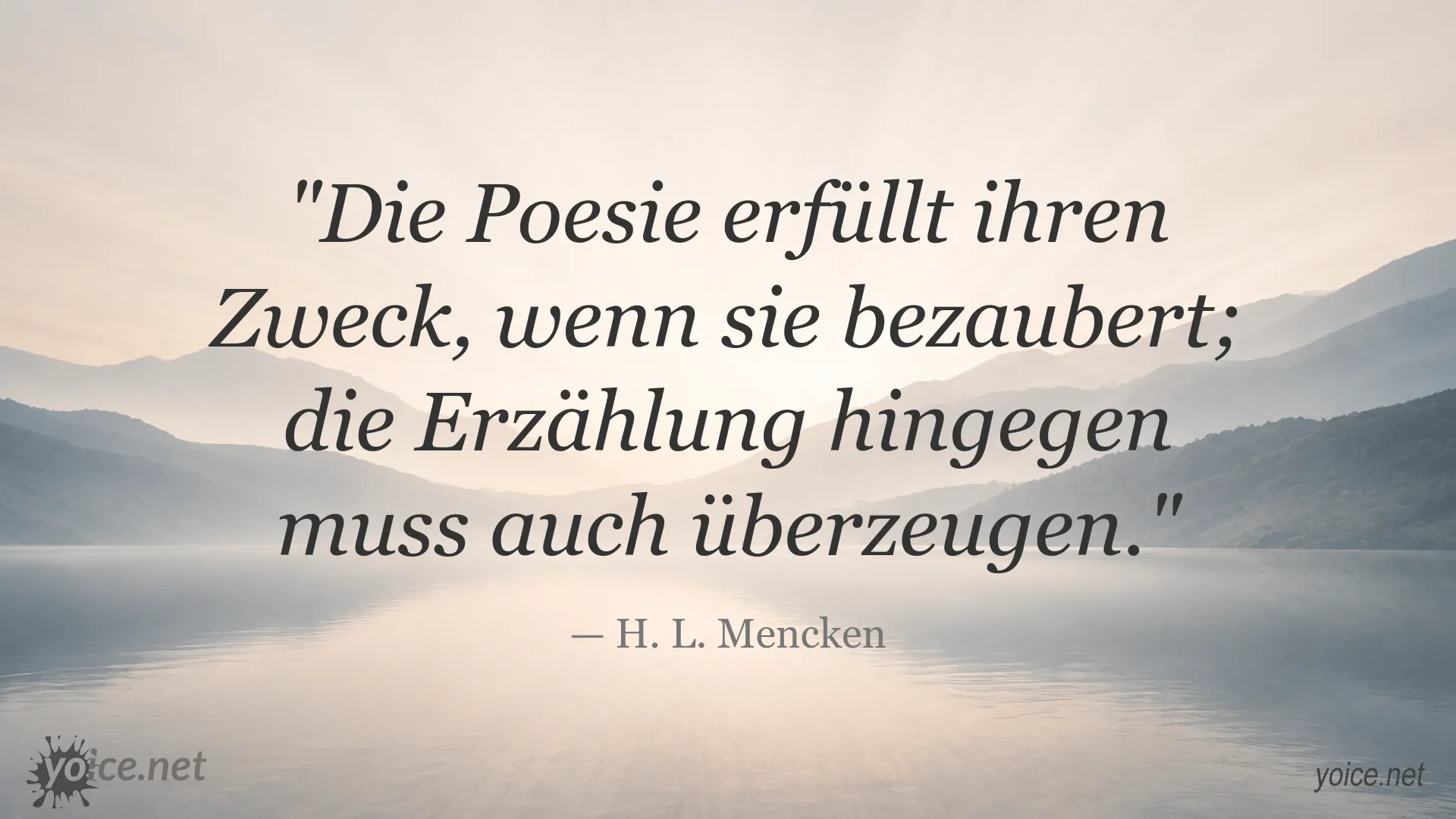 Zitatgrafik von H. L. Mencken über die Wirkung von Poesie und Erzählung