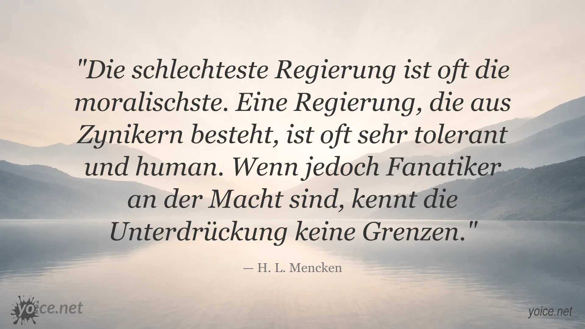 Zitatgrafik von H. L. Mencken über Regierung, Moral und Unterdrückung