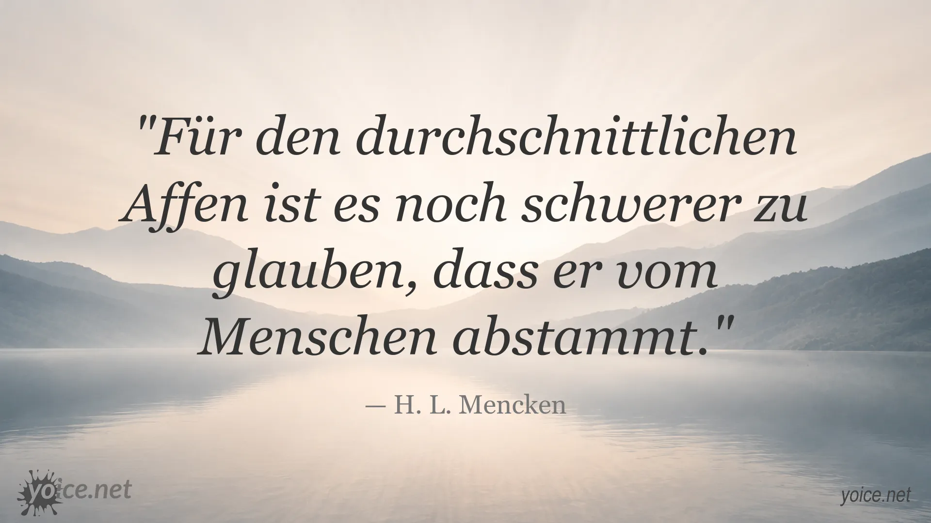 Zitatbild von H. L. Mencken über Affen und die menschliche Abstammung