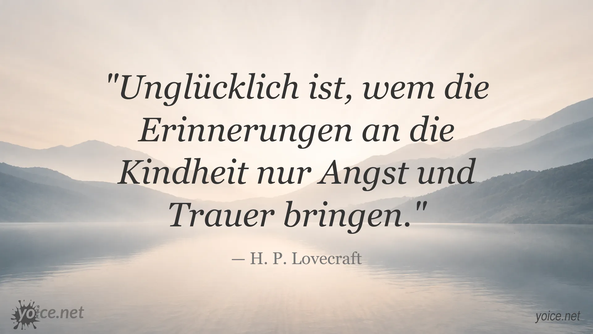 Zitatbild mit einem Zitat von H. P. Lovecraft über Kindheitserinnerungen