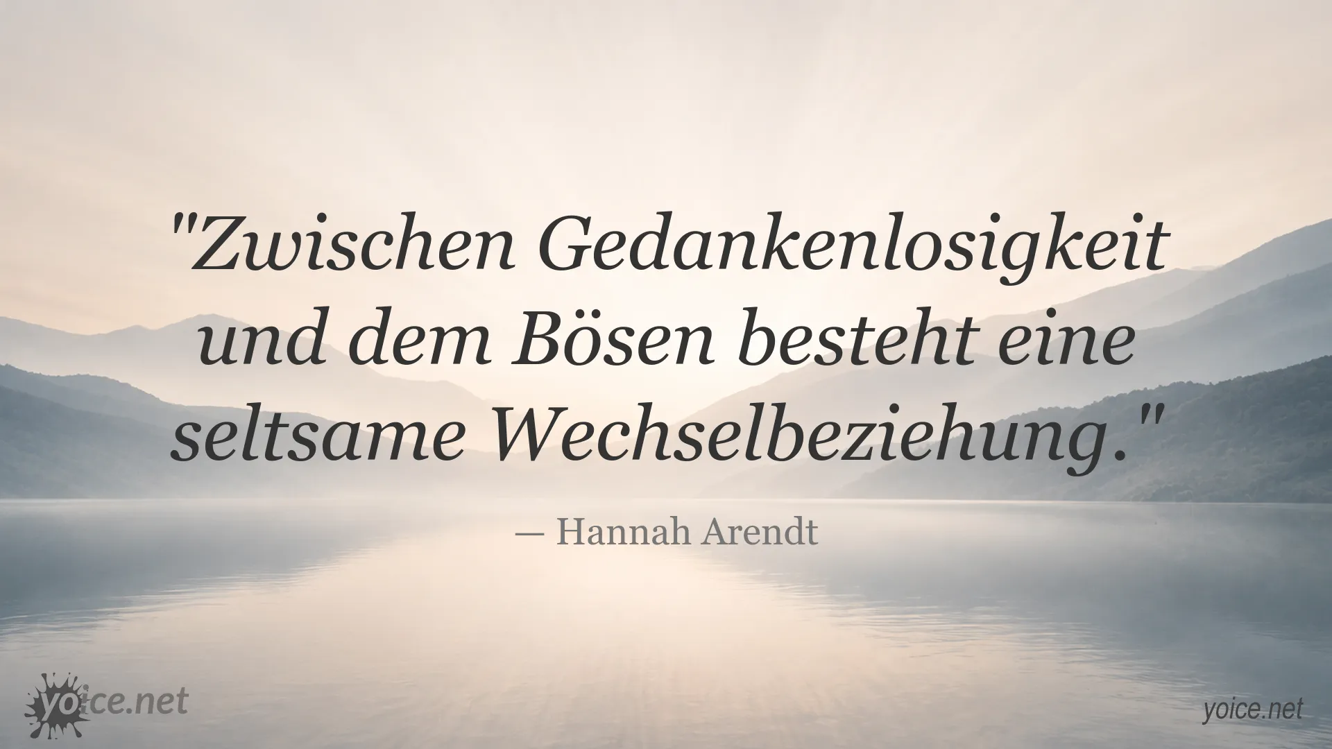 Zitatgrafik mit einem Zitat von Hannah Arendt über Gedankenlosigkeit und das Böse