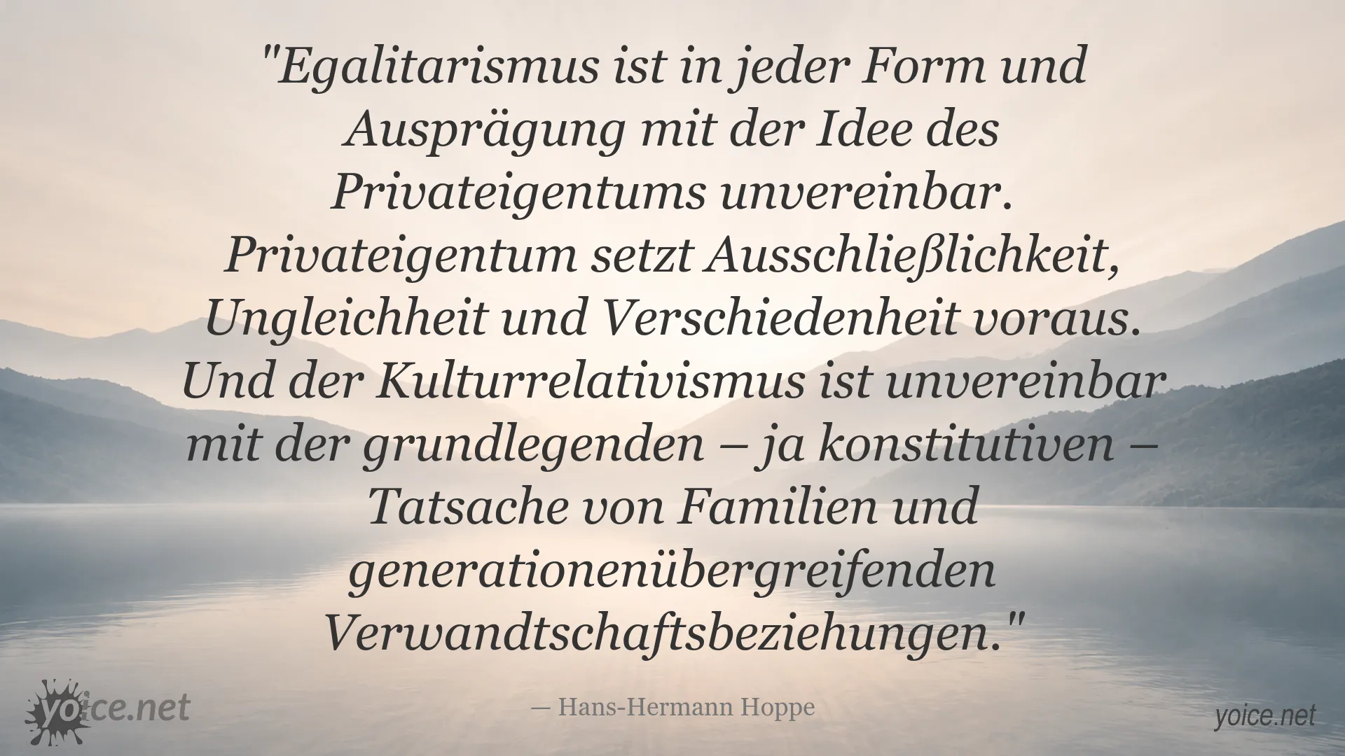Zitatgrafik von Hans-Hermann Hoppe über Egalitarismus, Privateigentum und Kulturrelativismus