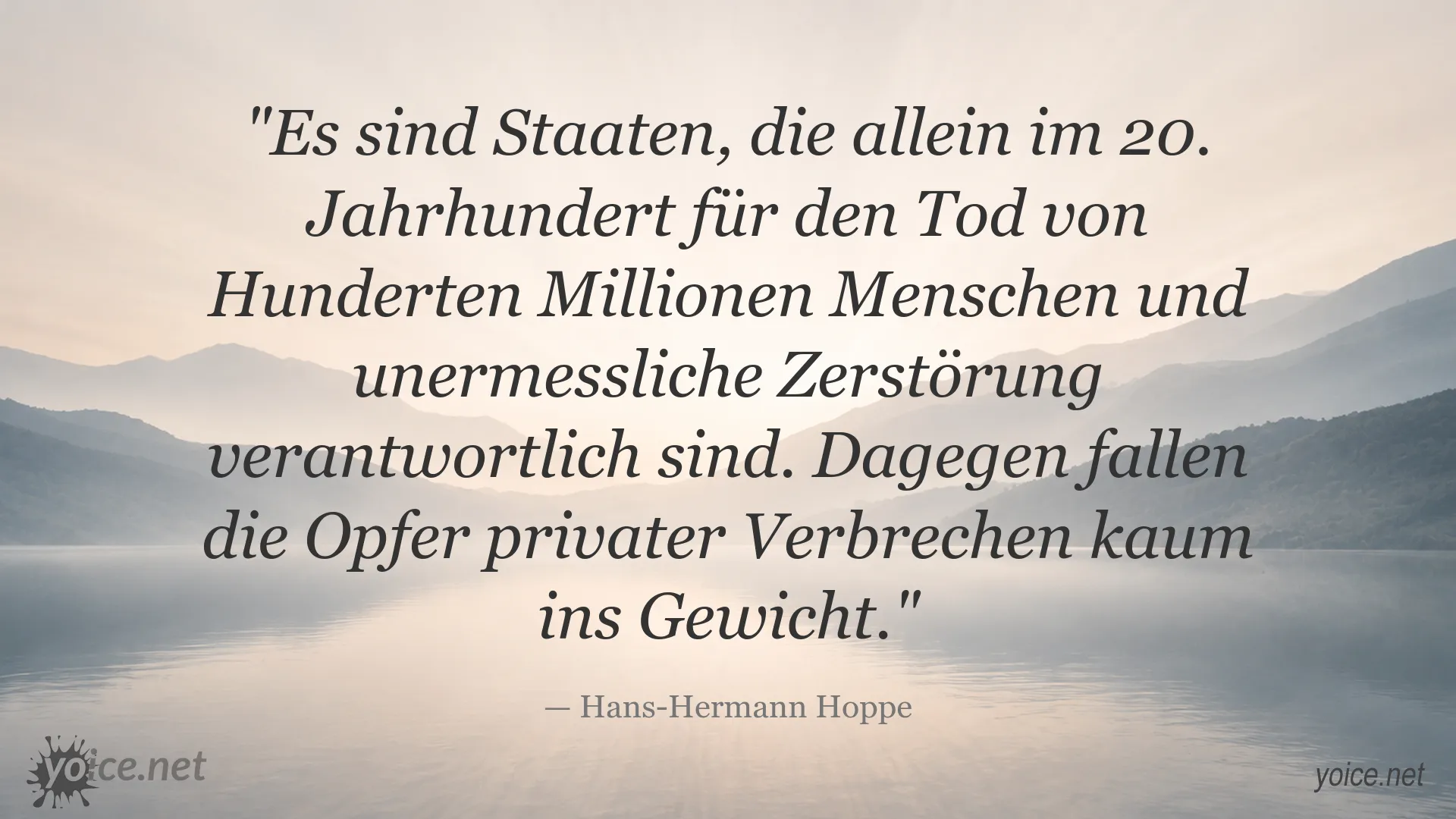Zitatbild von Hans-Hermann Hoppe über Staaten, Opferzahlen und Massensterben im 20. Jahrhundert