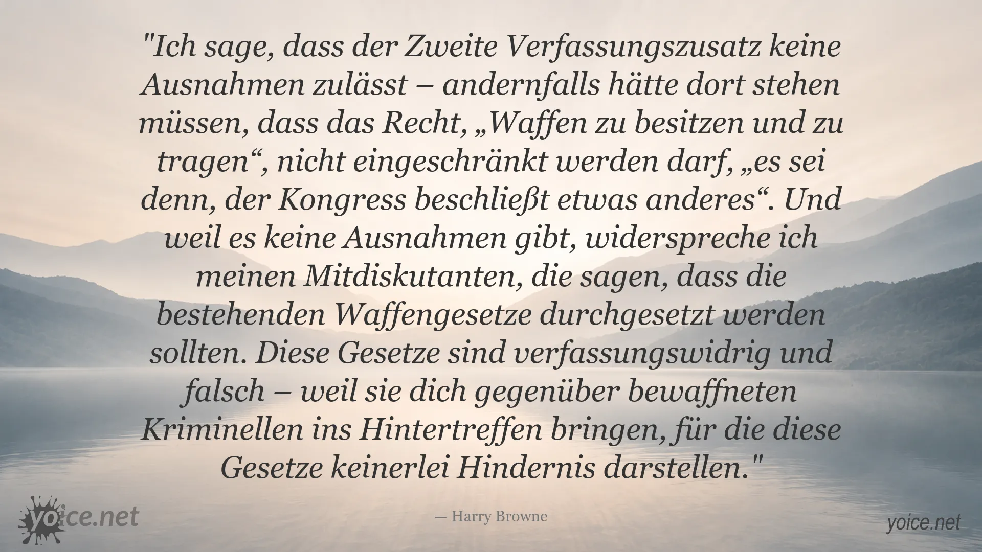 Harry Browne Zitat über den Zweiten Verfassungszusatz und das Waffenrecht