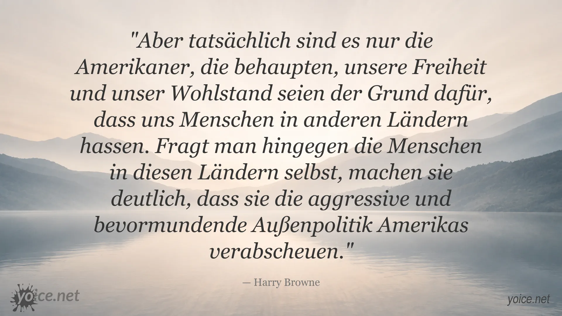 Zitatbild mit einem Gedanken von Harry Browne über Freiheit, Wohlstand und amerikanische Außenpolitik