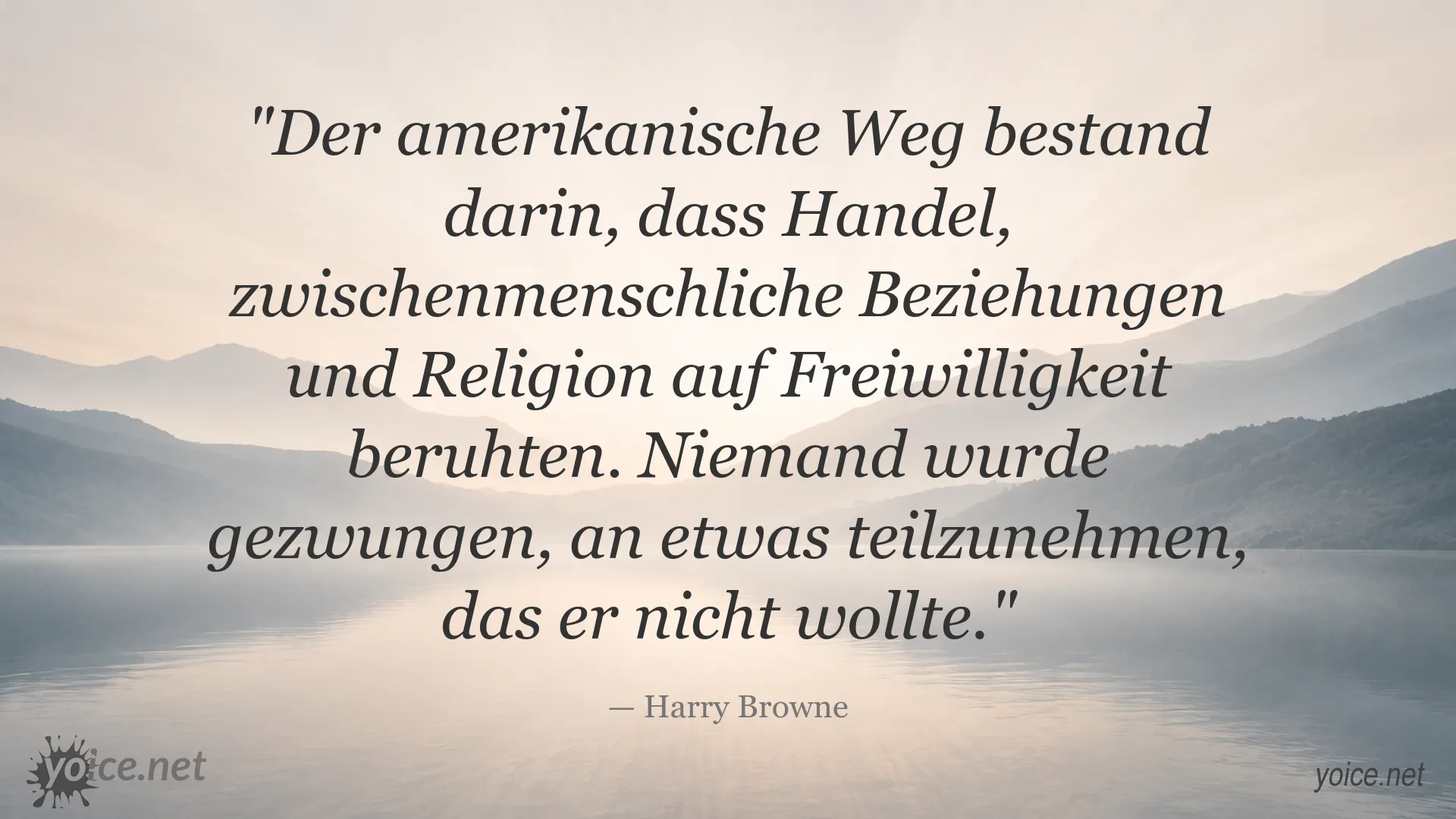 Zitatgrafik von Harry Browne über Freiwilligkeit, Freiheit und menschliche Beziehungen