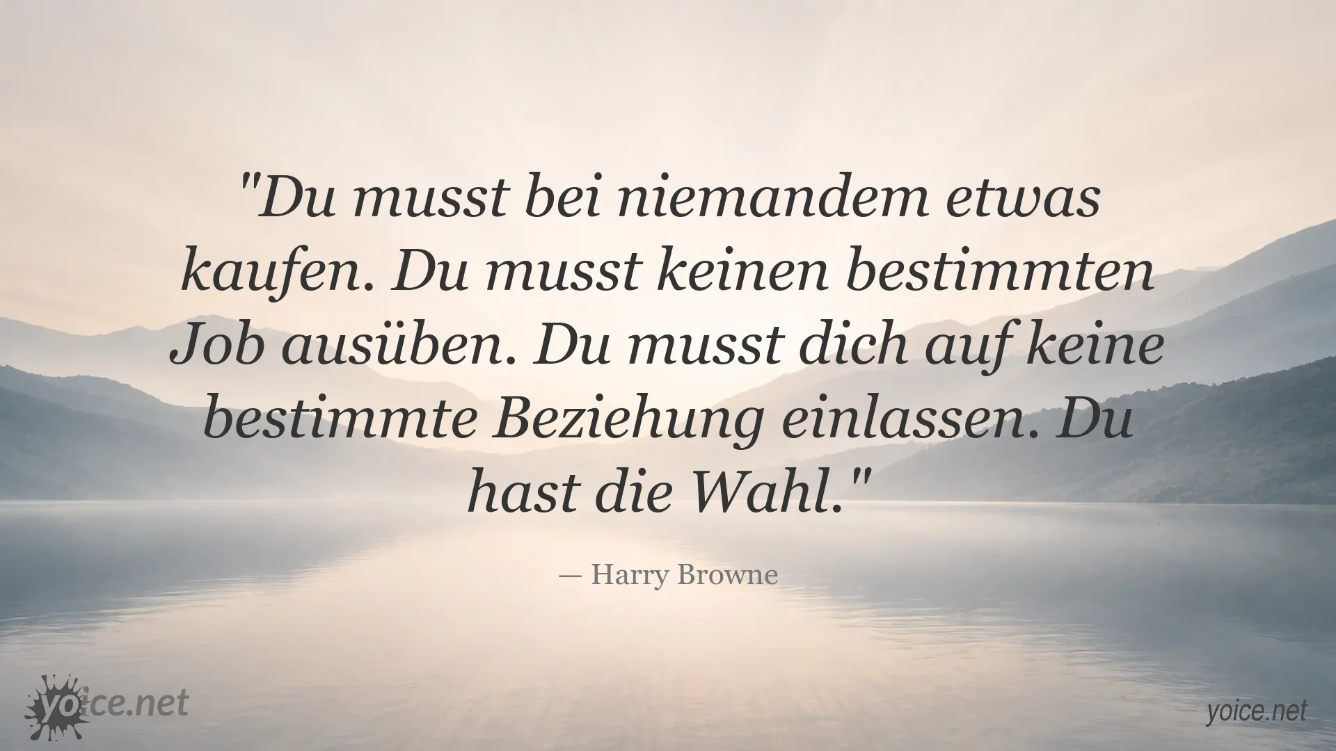 Zitatbild von Harry Browne über persönliche Freiheit und eigene Entscheidungen