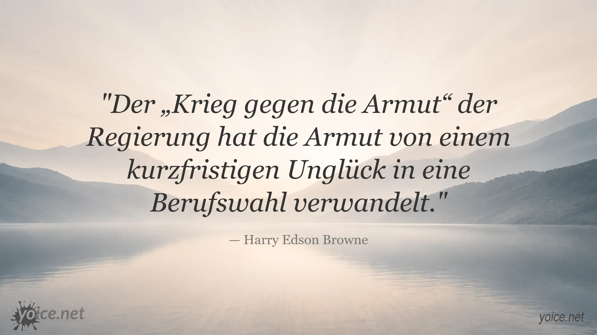 Zitatgrafik von Harry Edson Browne über den staatlichen Krieg gegen die Armut