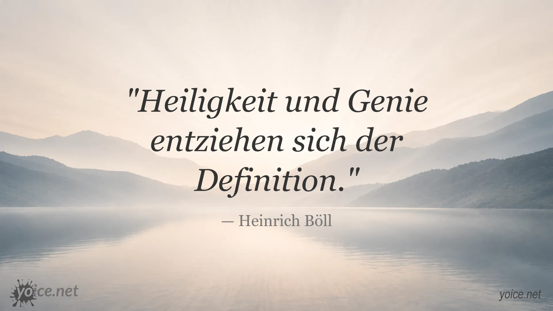 Inspirierendes Zitat von Heinrich Böll über Heiligkeit und Genie