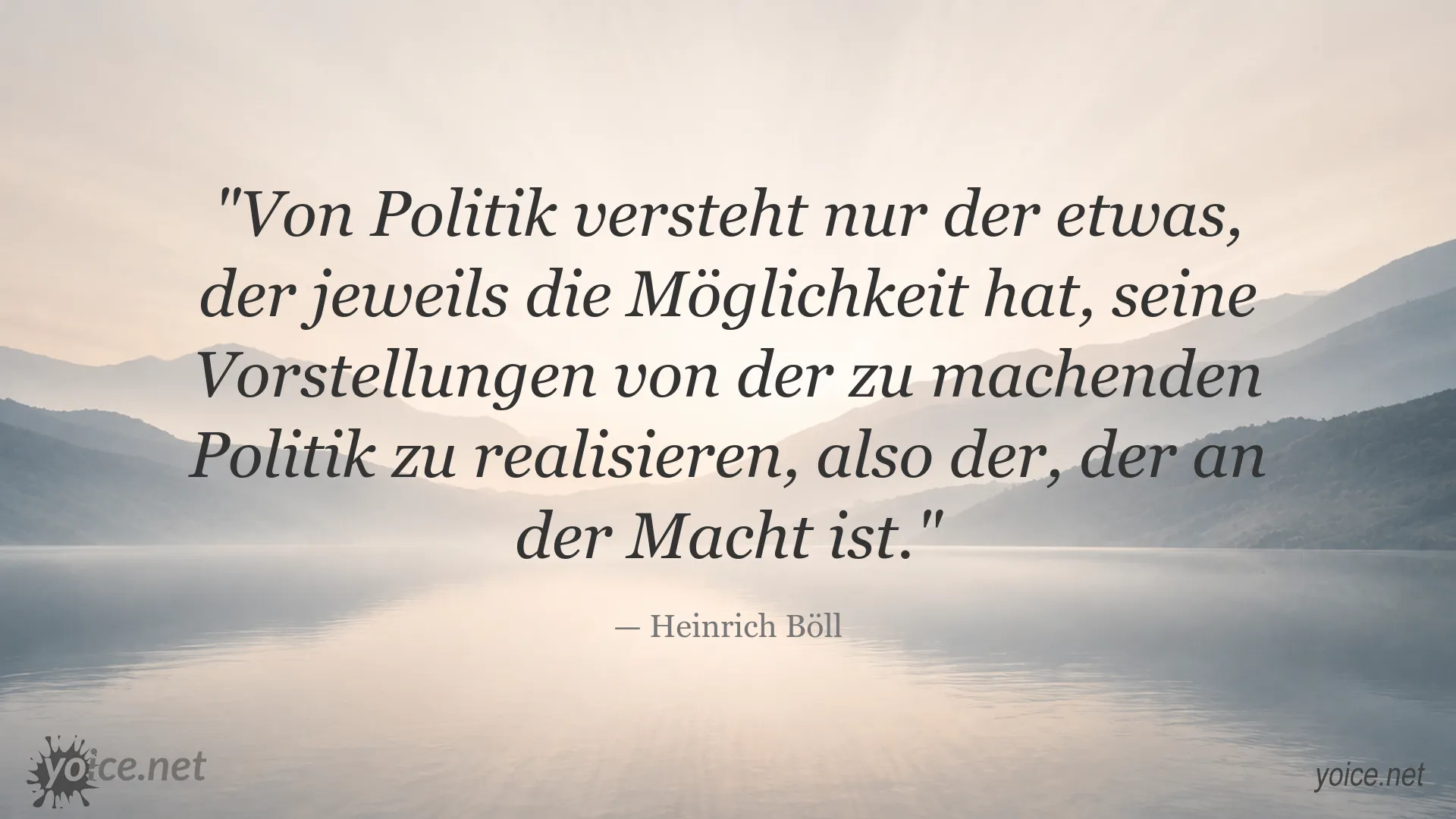 Zitatgrafik von Heinrich Böll über Politik und Macht