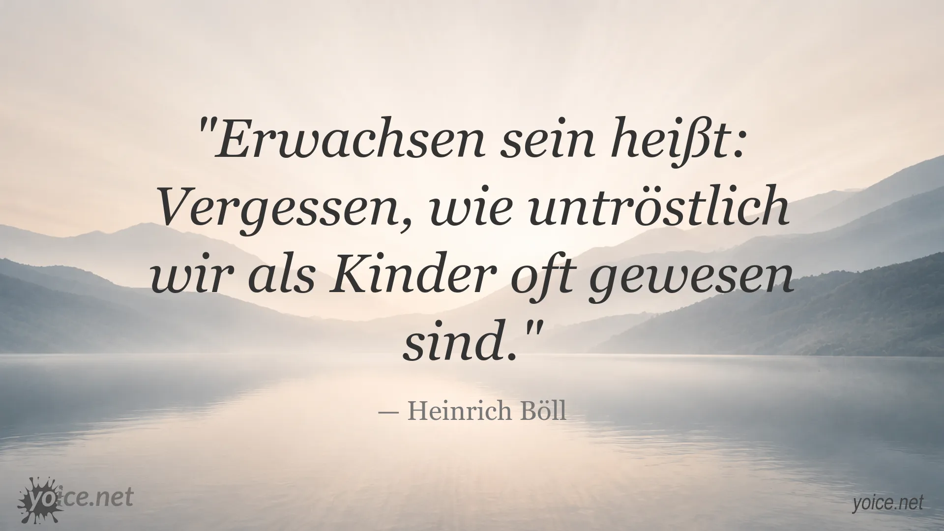 Zitatbild mit einem Zitat von Heinrich Böll über das Erwachsenwerden
