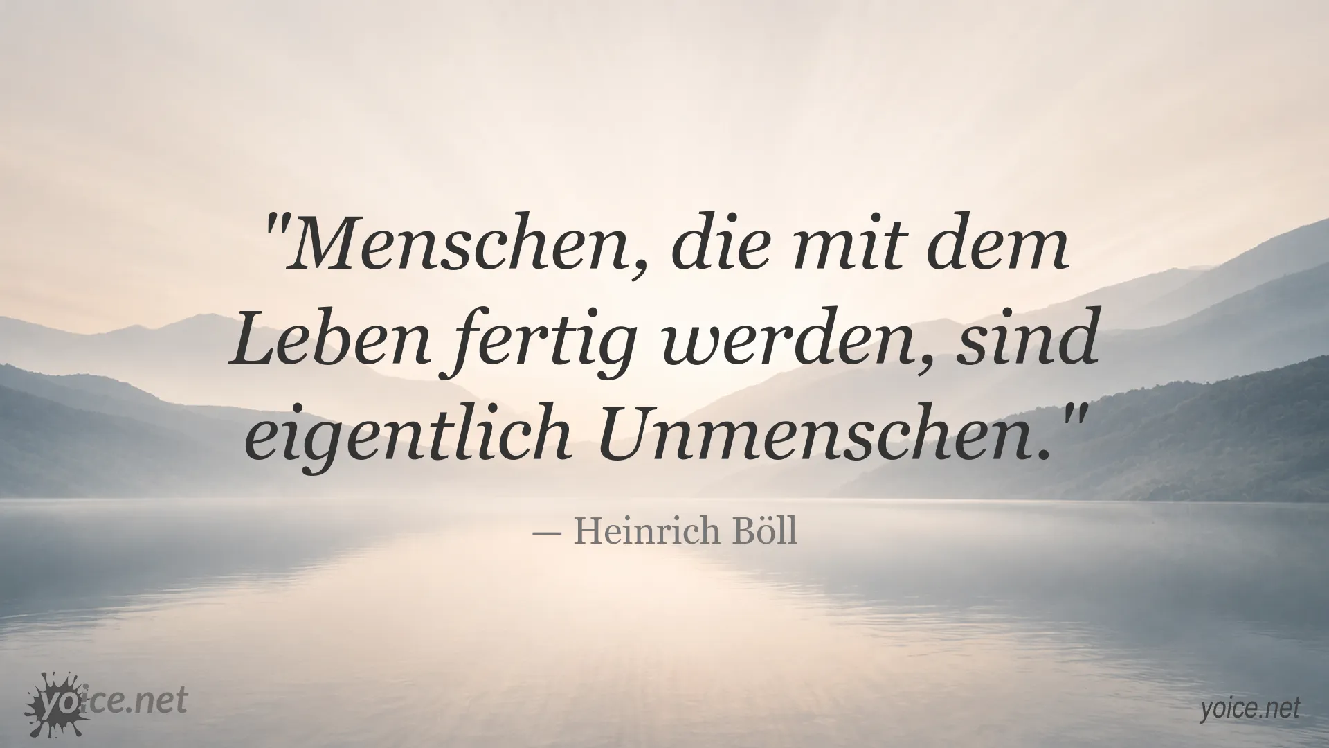 Zitatgrafik mit einem Spruch von Heinrich Böll über das Leben
