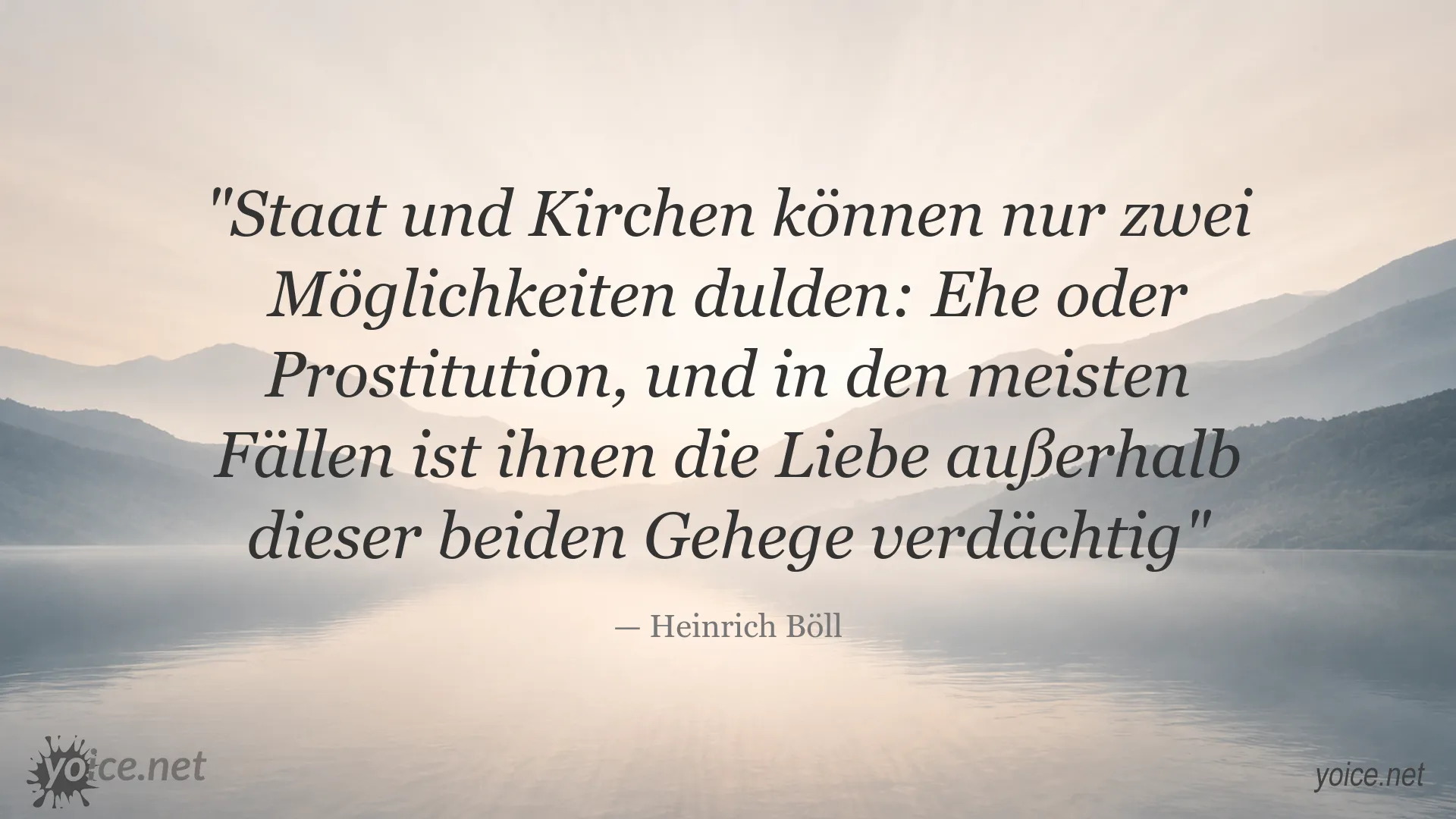 Zitatgrafik von Heinrich Böll über Ehe, Prostitution und Liebe
