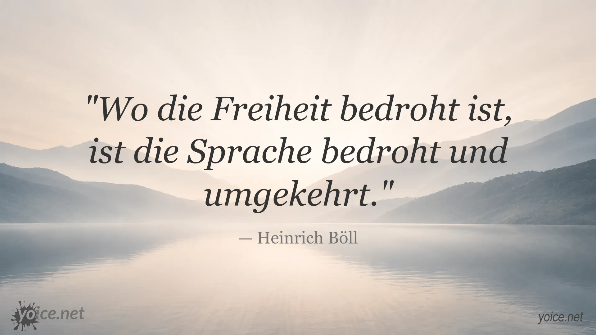 Heinrich Böll Zitat über die Verbindung von Freiheit und Sprache