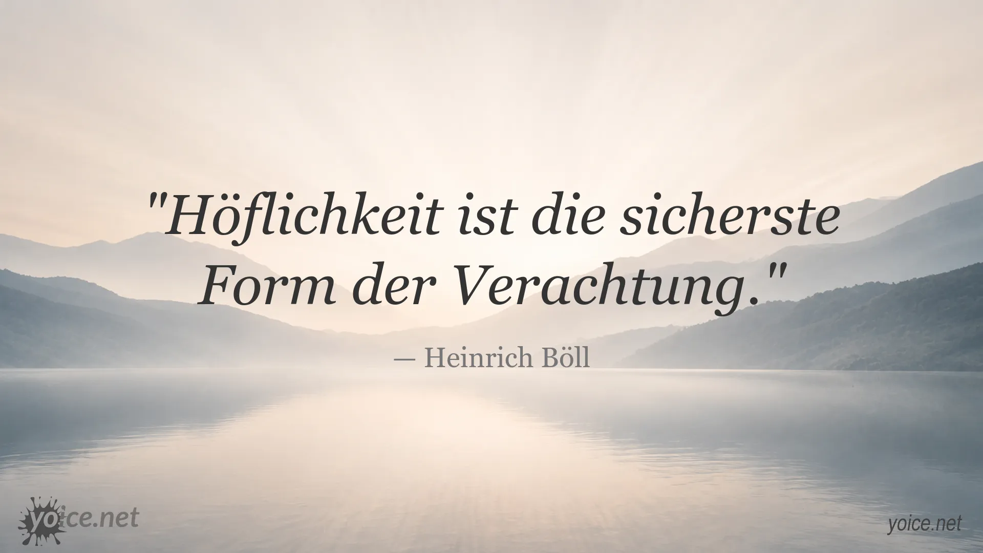 Zitatgrafik von Heinrich Böll zum Thema Höflichkeit und Verachtung