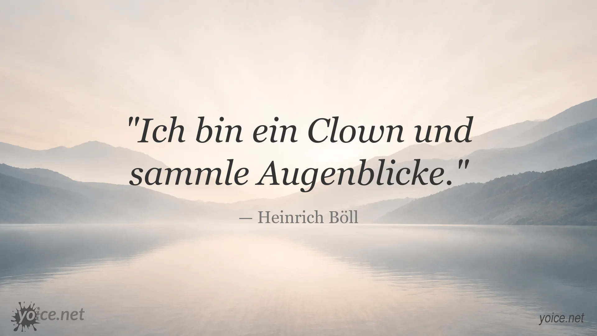 Inspirierendes Zitat von Heinrich Böll auf einer Zitatgrafik