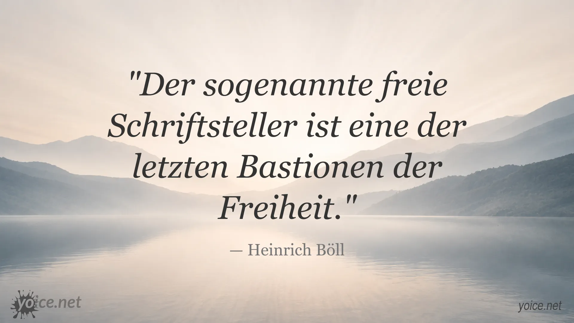 Zitatbild von Heinrich Böll mit einem literarischen Zitat