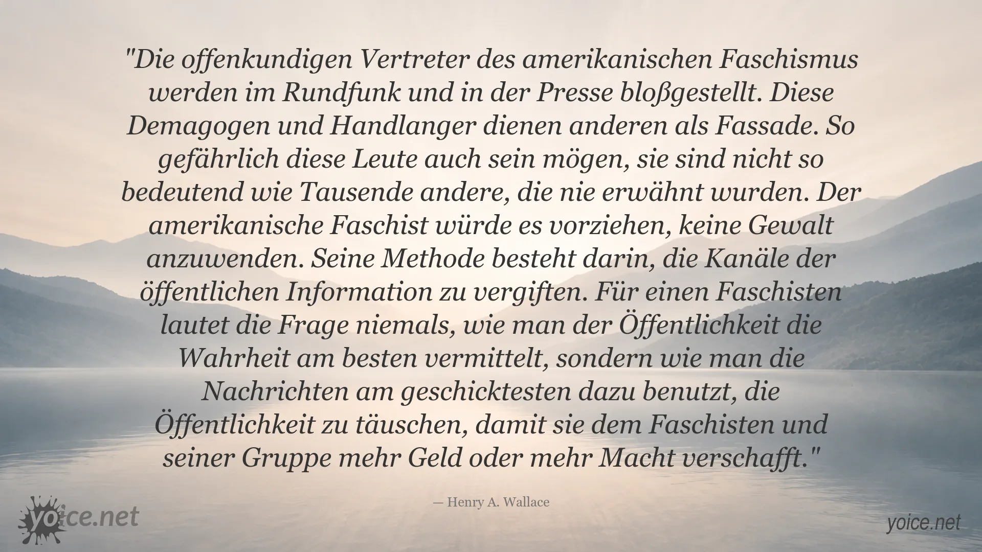 Zitatbild von Henry A. Wallace über amerikanischen Faschismus und die Manipulation öffentlicher Informationen