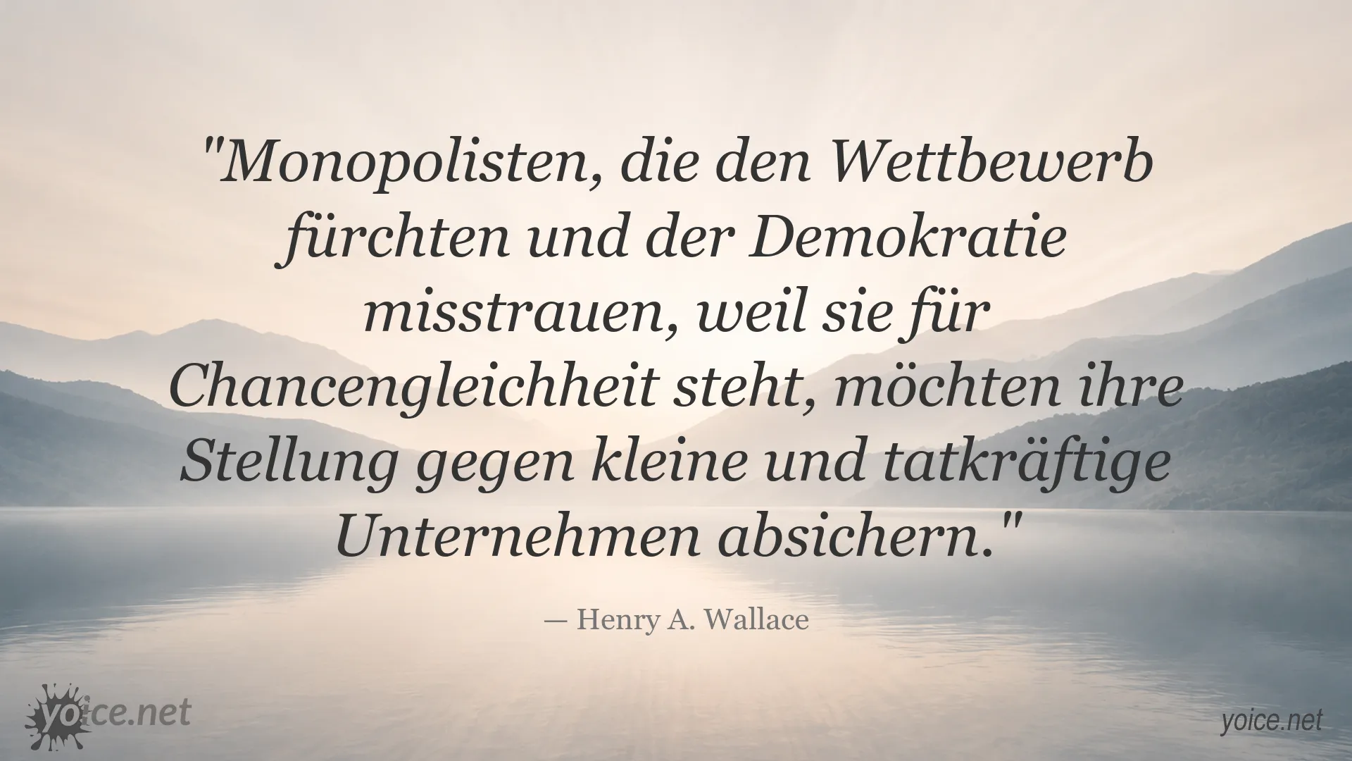 Zitatgrafik von Henry A. Wallace über Monopole, Wettbewerb und Demokratie