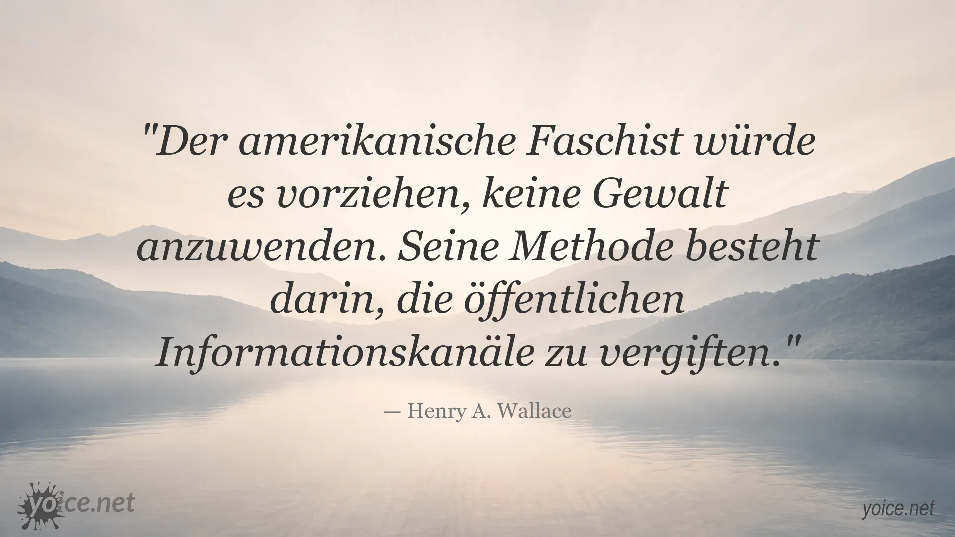 Zitatgrafik von Henry A. Wallace über amerikanischen Faschismus und die Manipulation öffentlicher Informationskanäle
