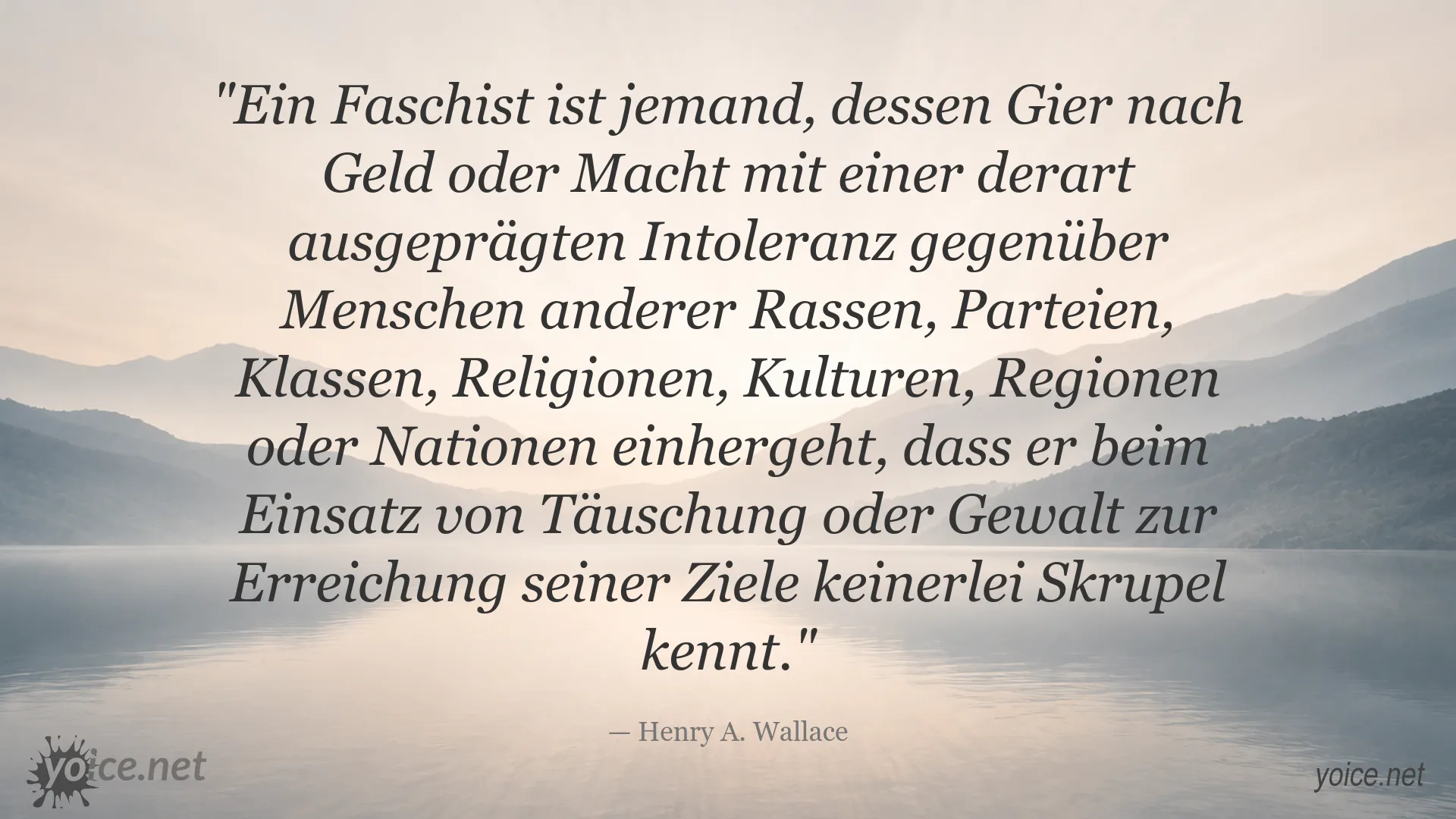 Henry A. Wallace Zitat über Faschismus, Machtgier und Intoleranz