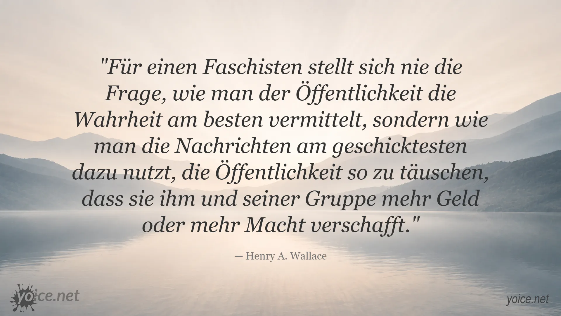 Zitatgrafik von Henry A. Wallace über Faschismus und die Manipulation der Öffentlichkeit durch Medien