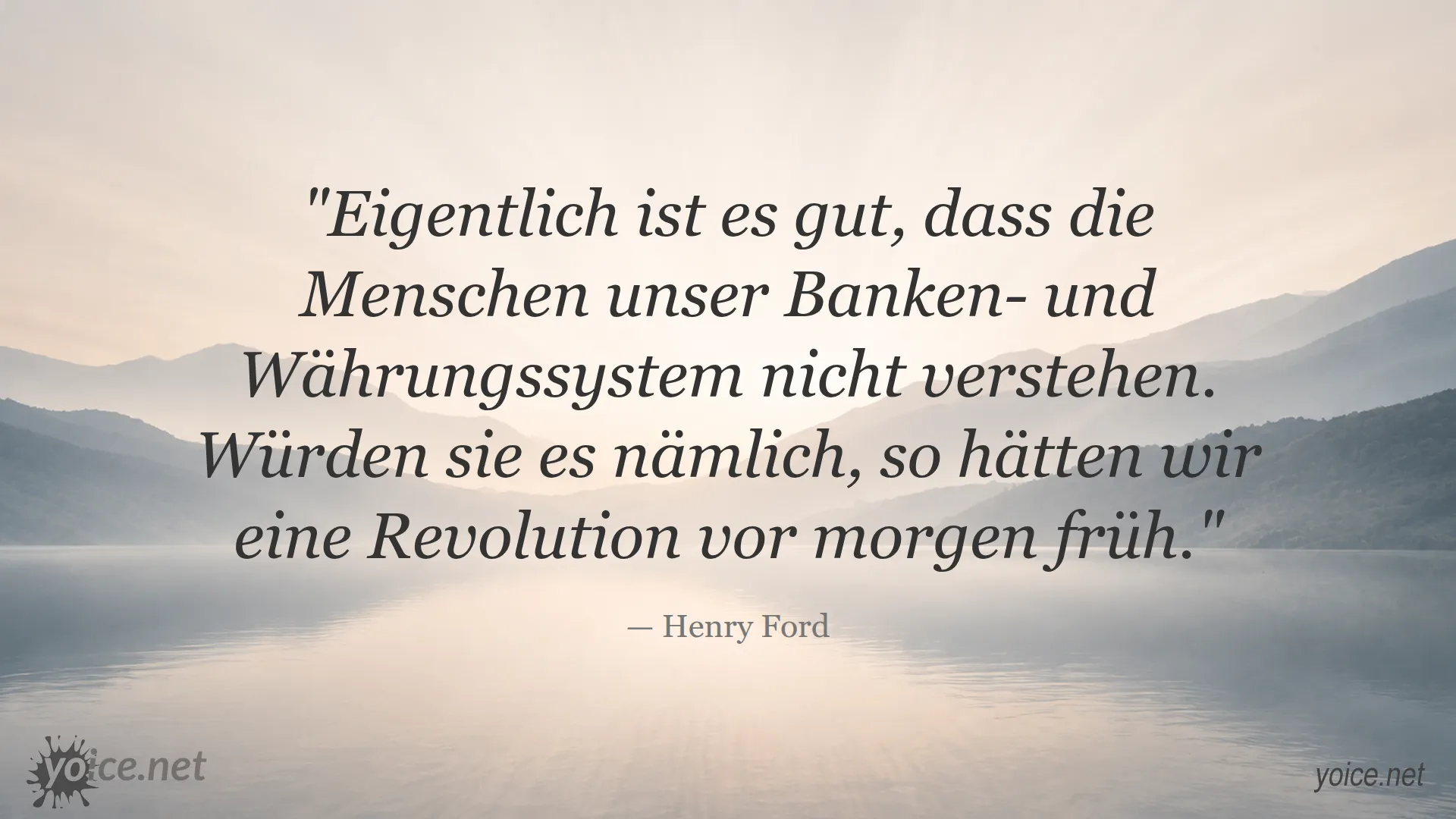 Zitat von Henry Ford über das Banken- und Währungssystem