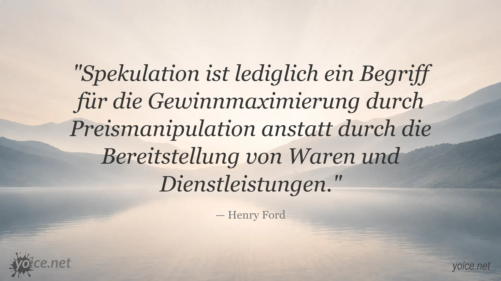 Zitatbild von Henry Ford über Spekulation und Preismanipulation