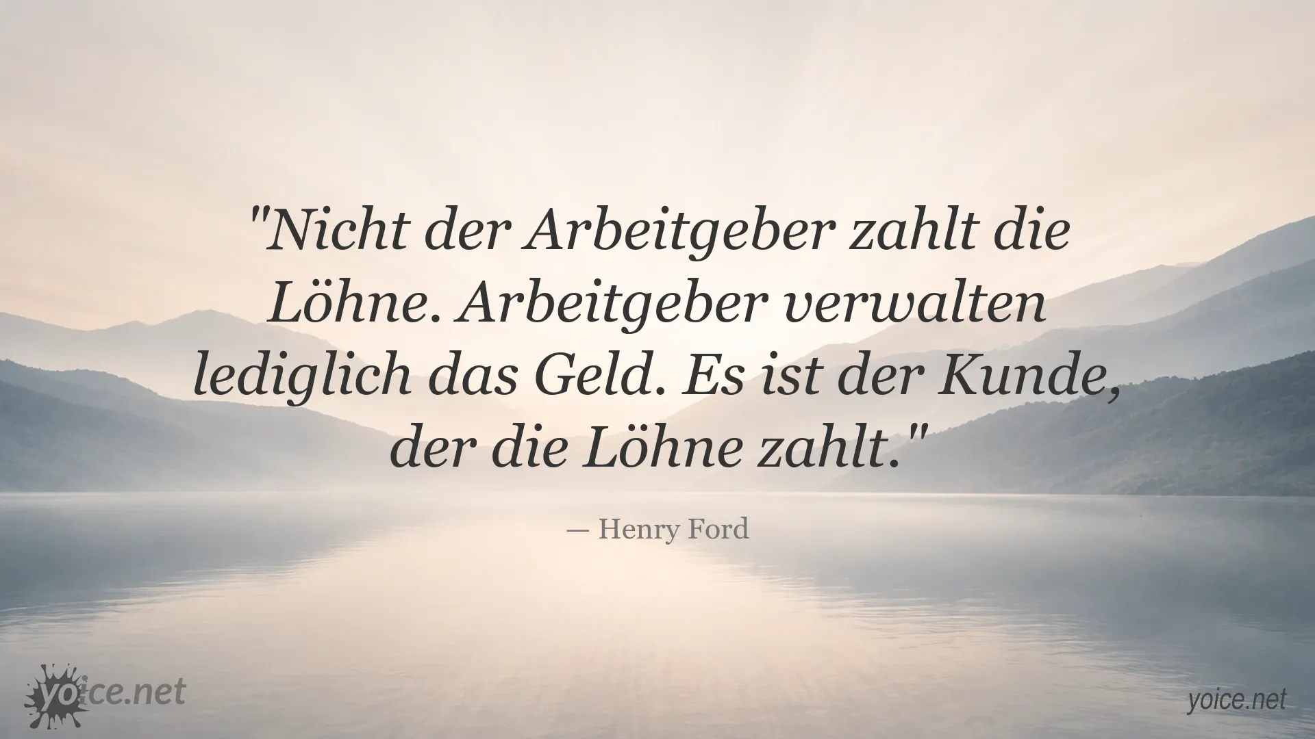 Zitatbild von Henry Ford über Arbeitgeber, Kunden und die Zahlung von Löhnen