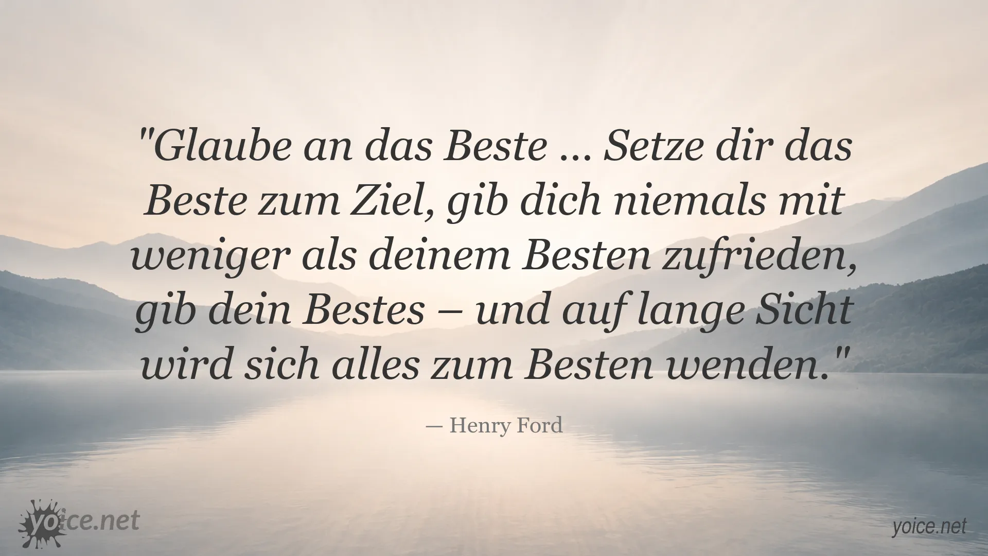 Inspirierendes Zitat von Henry Ford über Zuversicht und das Streben nach dem Besten