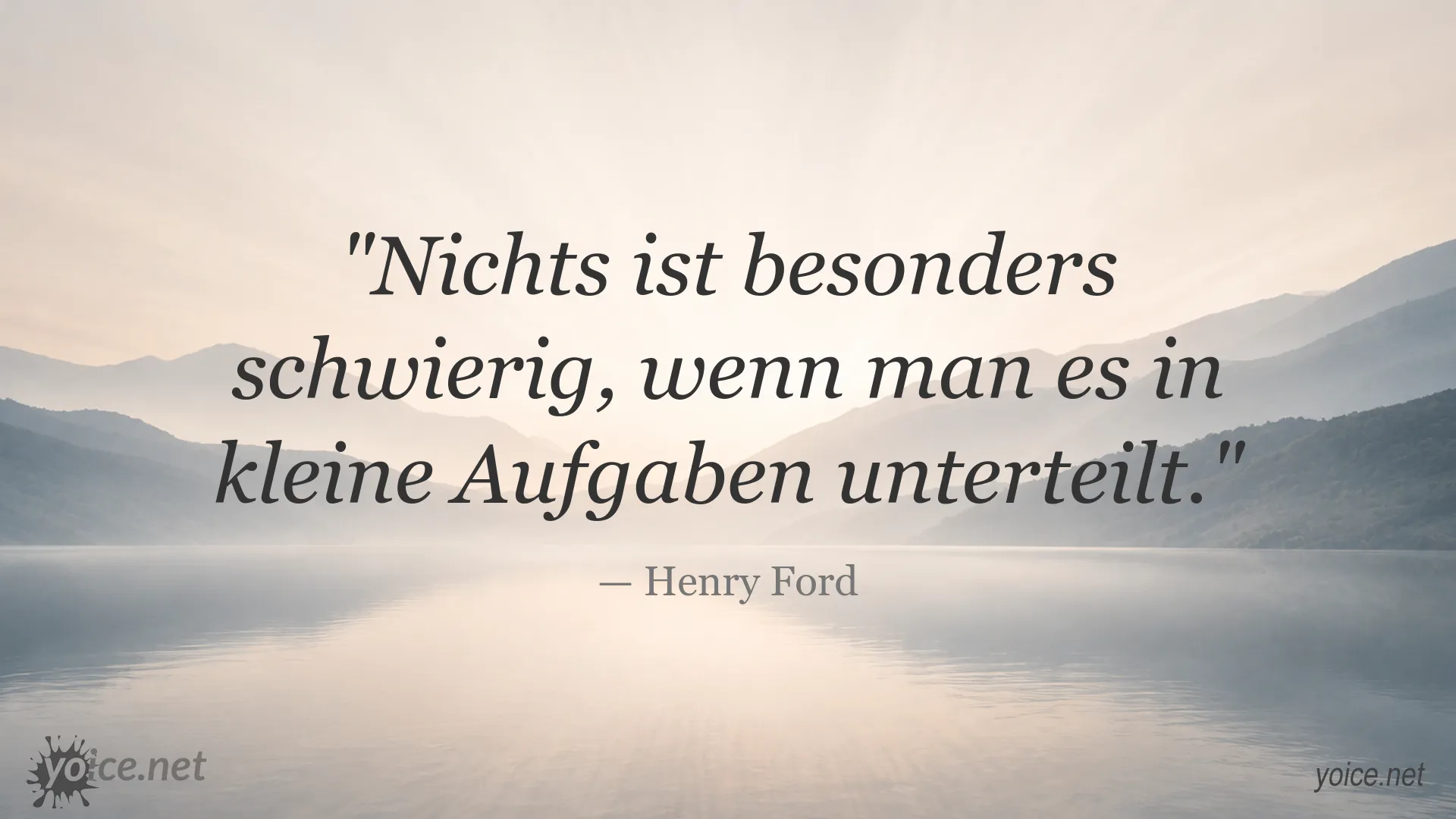 Inspirierendes Zitat von Henry Ford über die Bewältigung schwieriger Herausforderungen durch kleine Aufgaben