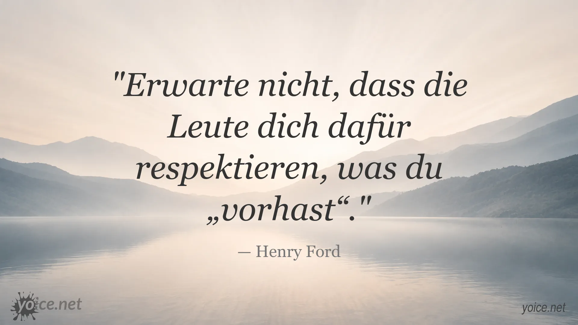 Inspirierendes Zitat von Henry Ford über Respekt, Vorhaben und tatsächliche Taten