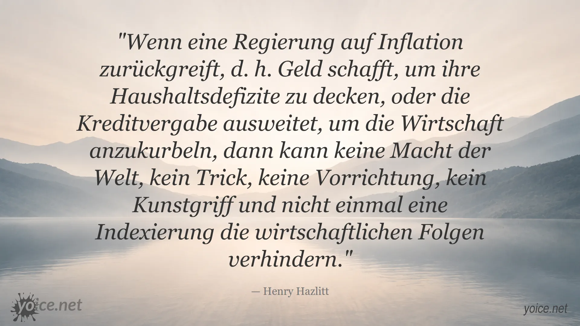 Zitat von Henry Hazlitt über Inflation und wirtschaftliche Folgen in der Wirtschaft