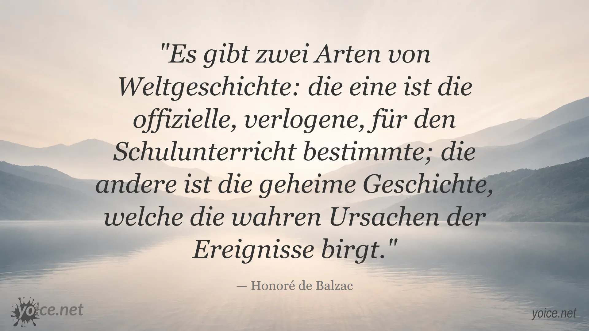 Zitat von Honoré de Balzac über die geheime Geschichte der Welt