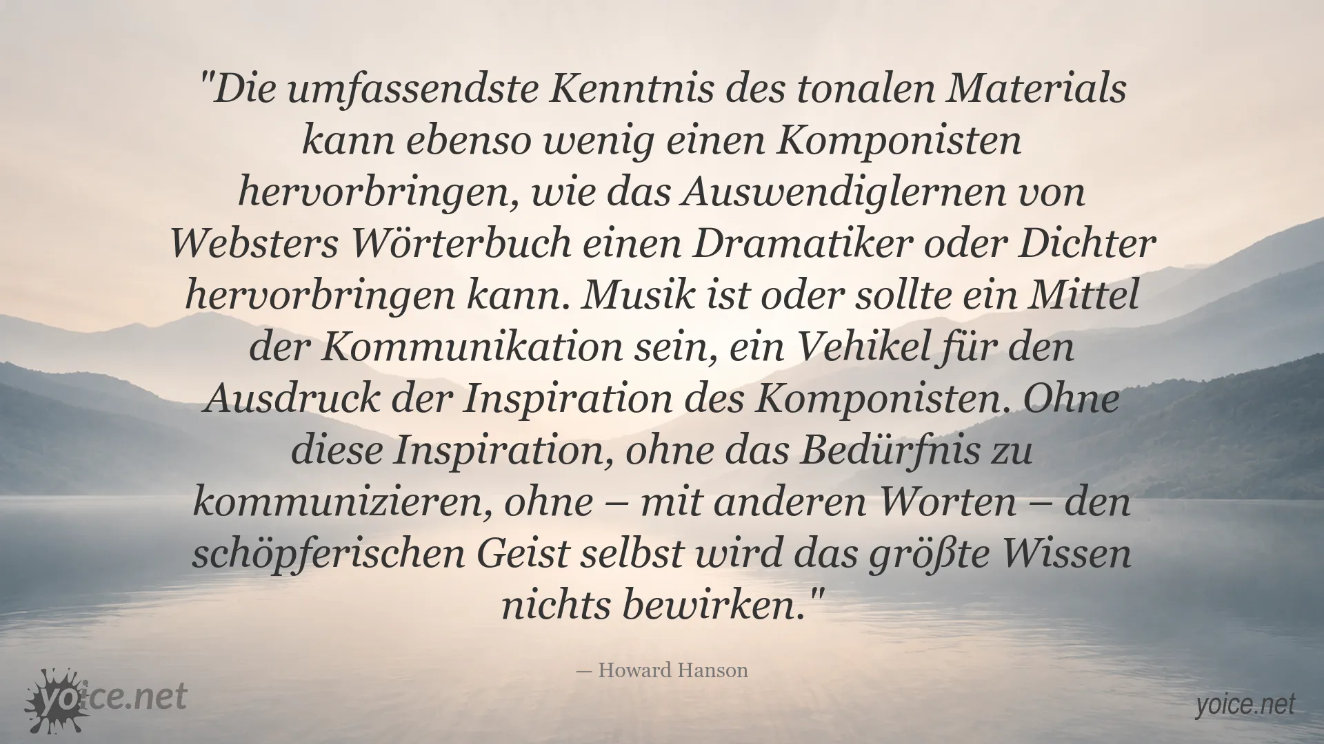 Zitatgrafik von Howard Hanson über Inspiration, Wissen und den schöpferischen Geist in der Musik