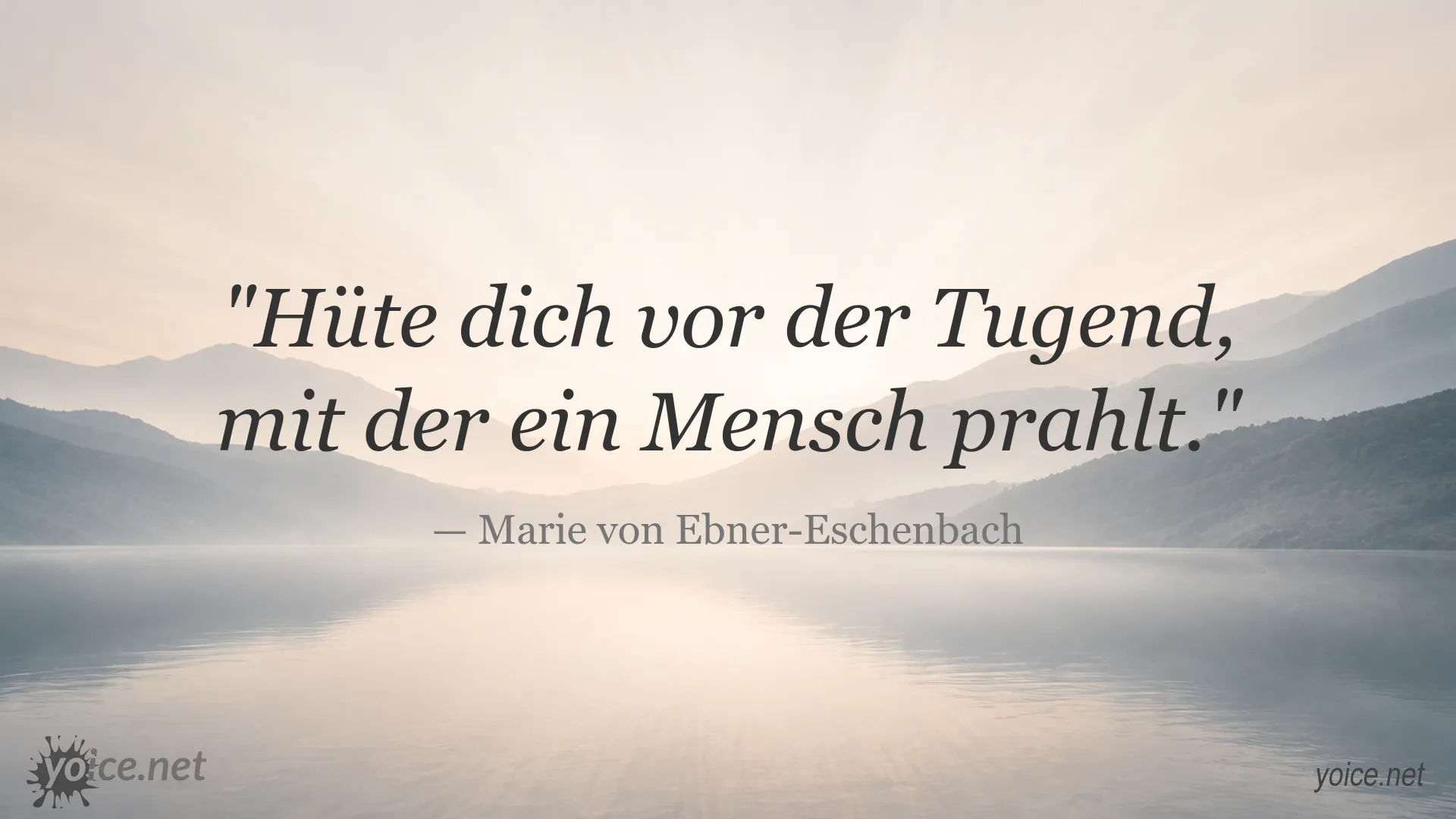 Zitatbild mit einem Tugend-Zitat von Marie von Ebner-Eschenbach