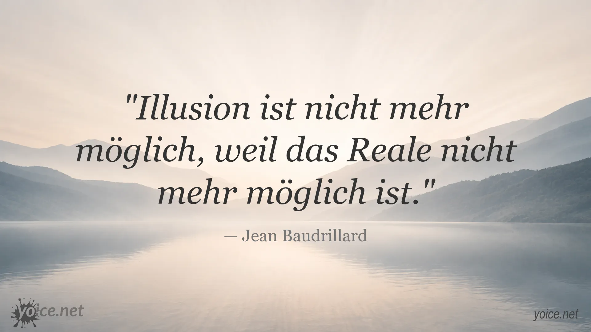 Zitat von Jean Baudrillard über Illusion und das Reale