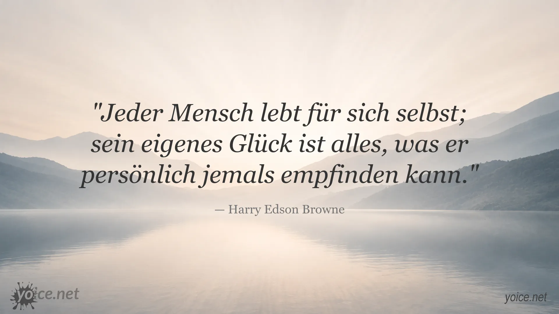 Zitatbild über individuelles Glück von Harry Edson Browne