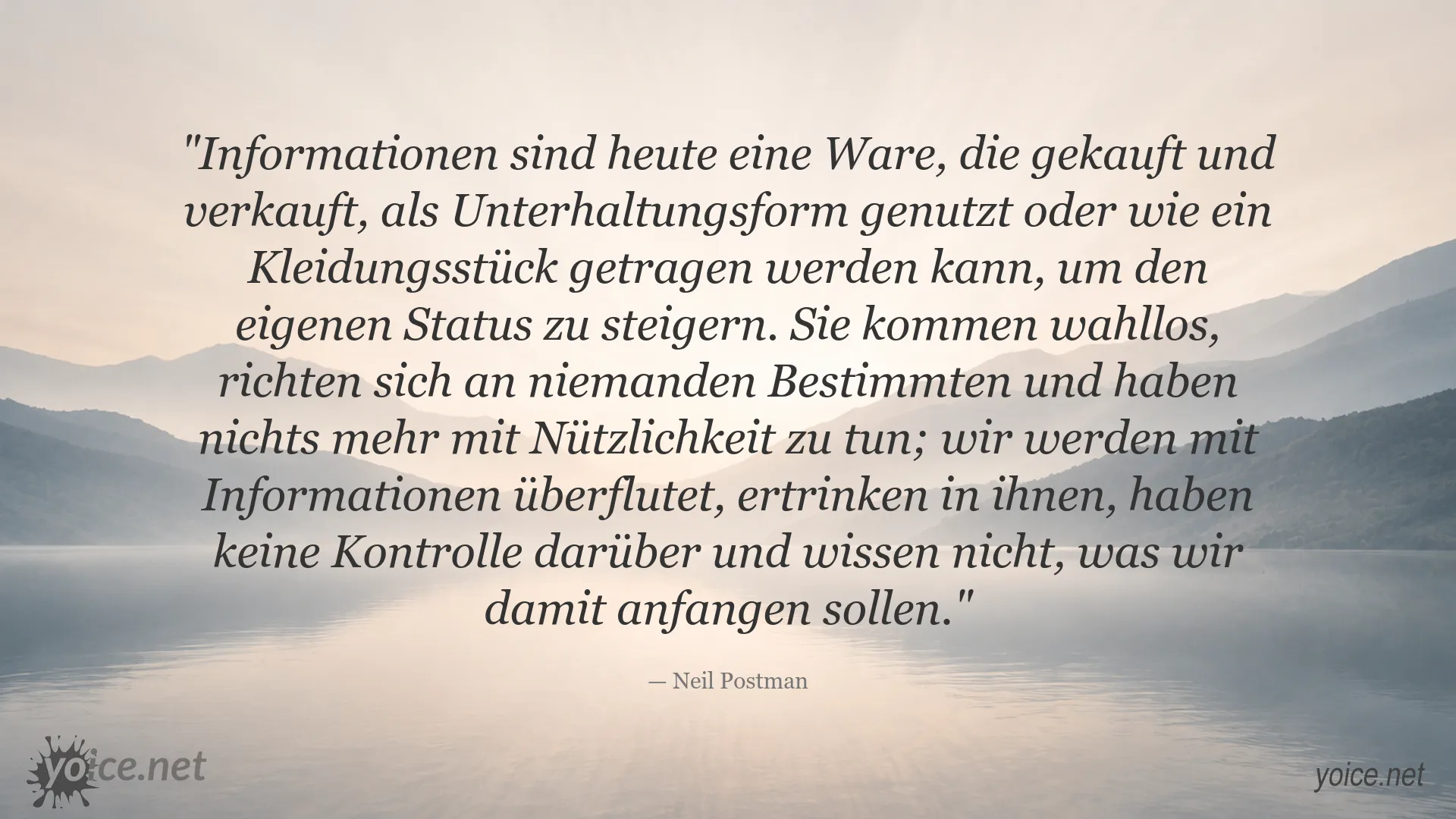Zitatbild mit einem Zitat von Neil Postman über Informationen als Ware