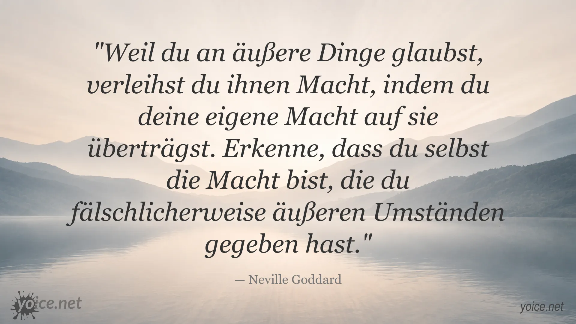 Inspirierendes Zitat von Neville Goddard über innere Macht und den Einfluss äußerer Umstände
