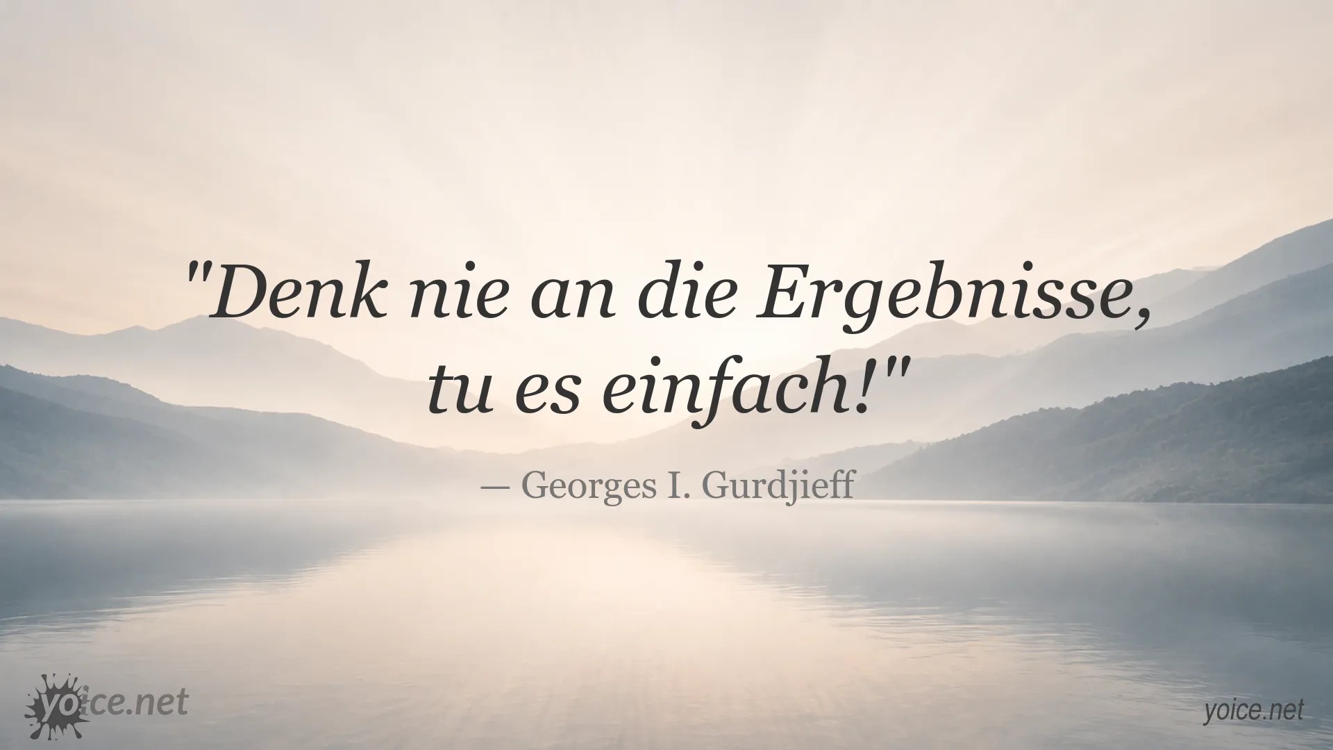 Inspirierendes Zitat von Georges I. Gurdjieff über entschlossenes Handeln
