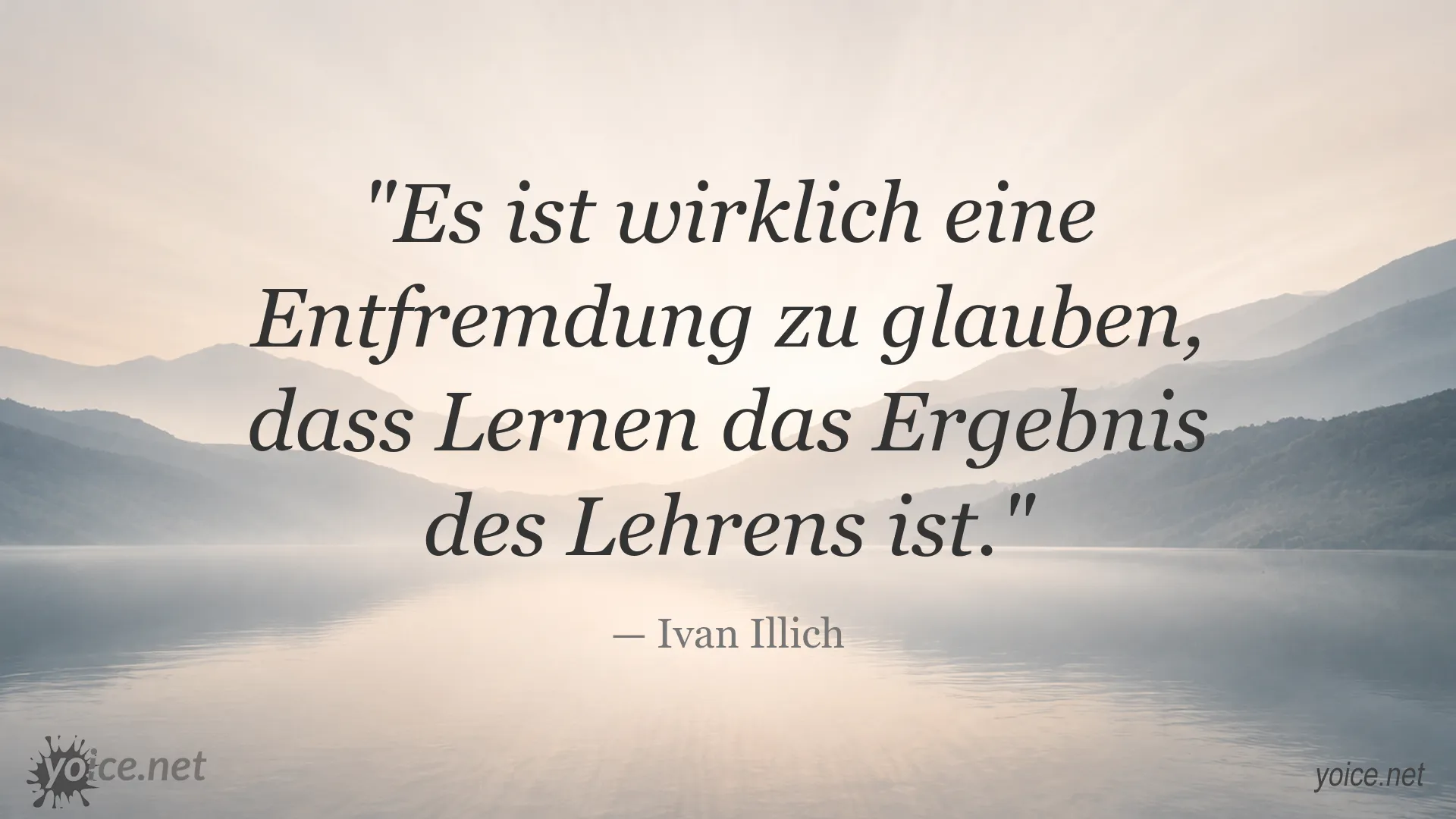 Zitatgrafik von Ivan Illich zum Verhältnis von Lernen und Lehren