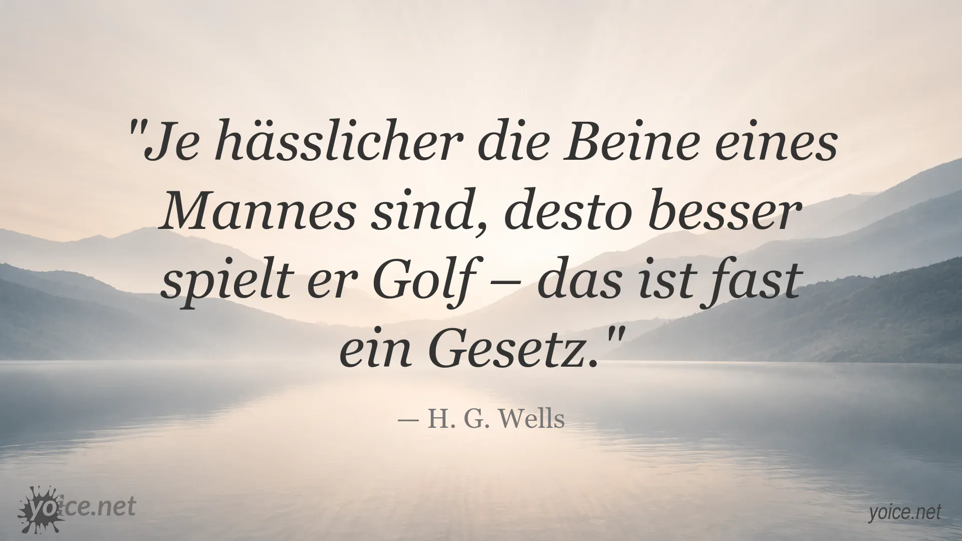 Zitatbild von H. G. Wells über Männerbeine und Golf
