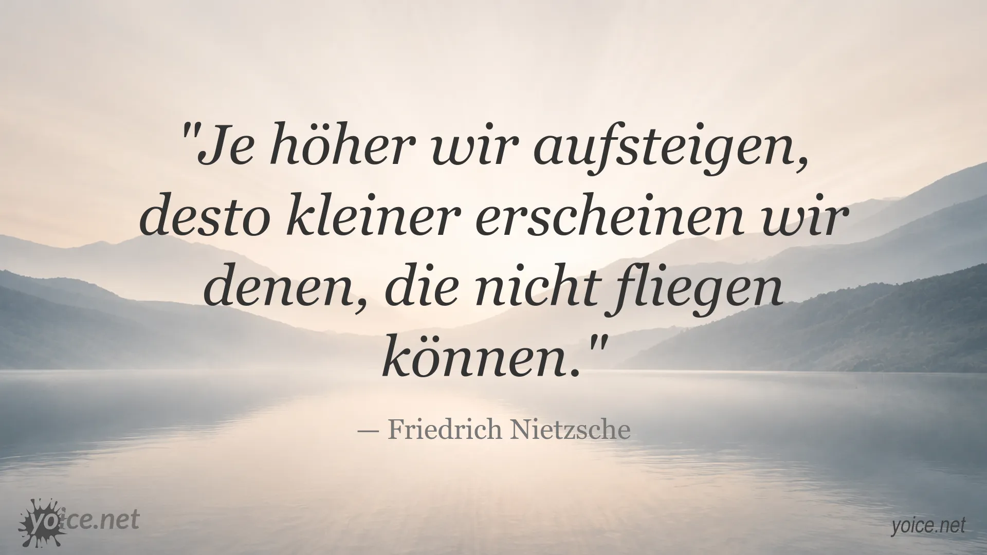 Zitatbild von Friedrich Nietzsche zum Thema Aufstieg und Größe
