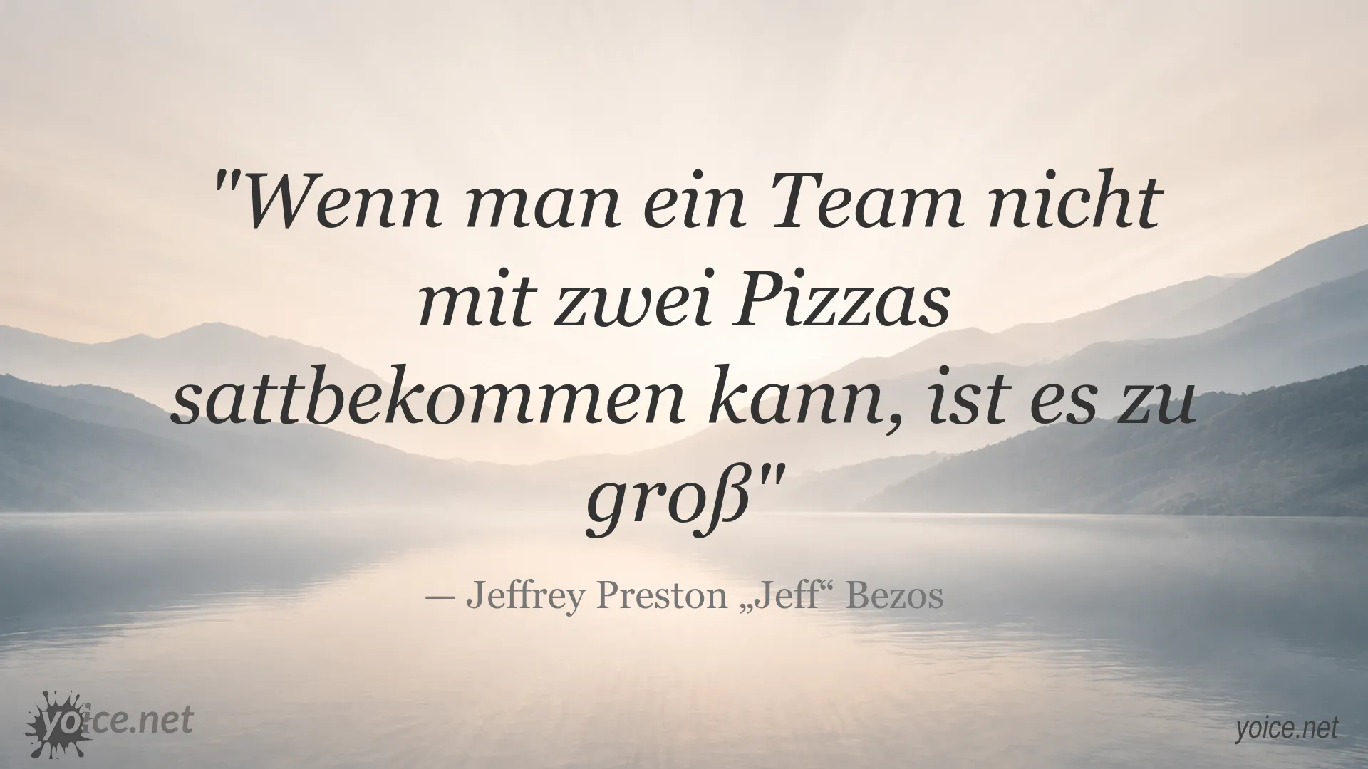 Zitat von Jeffrey Preston „Jeff“ Bezos über Teamgröße und zwei Pizzas