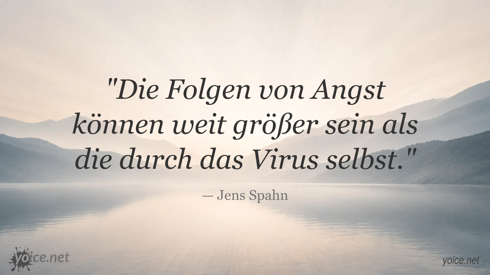 Zitat von Jens Spahn über die Folgen von Angst im Vergleich zum Virus