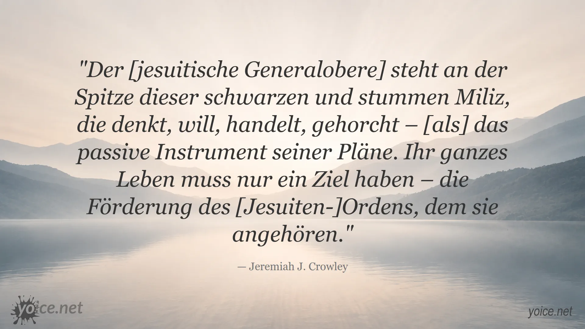 Zitat von Jeremiah J. Crowley über die Macht des jesuitischen Generaloberen