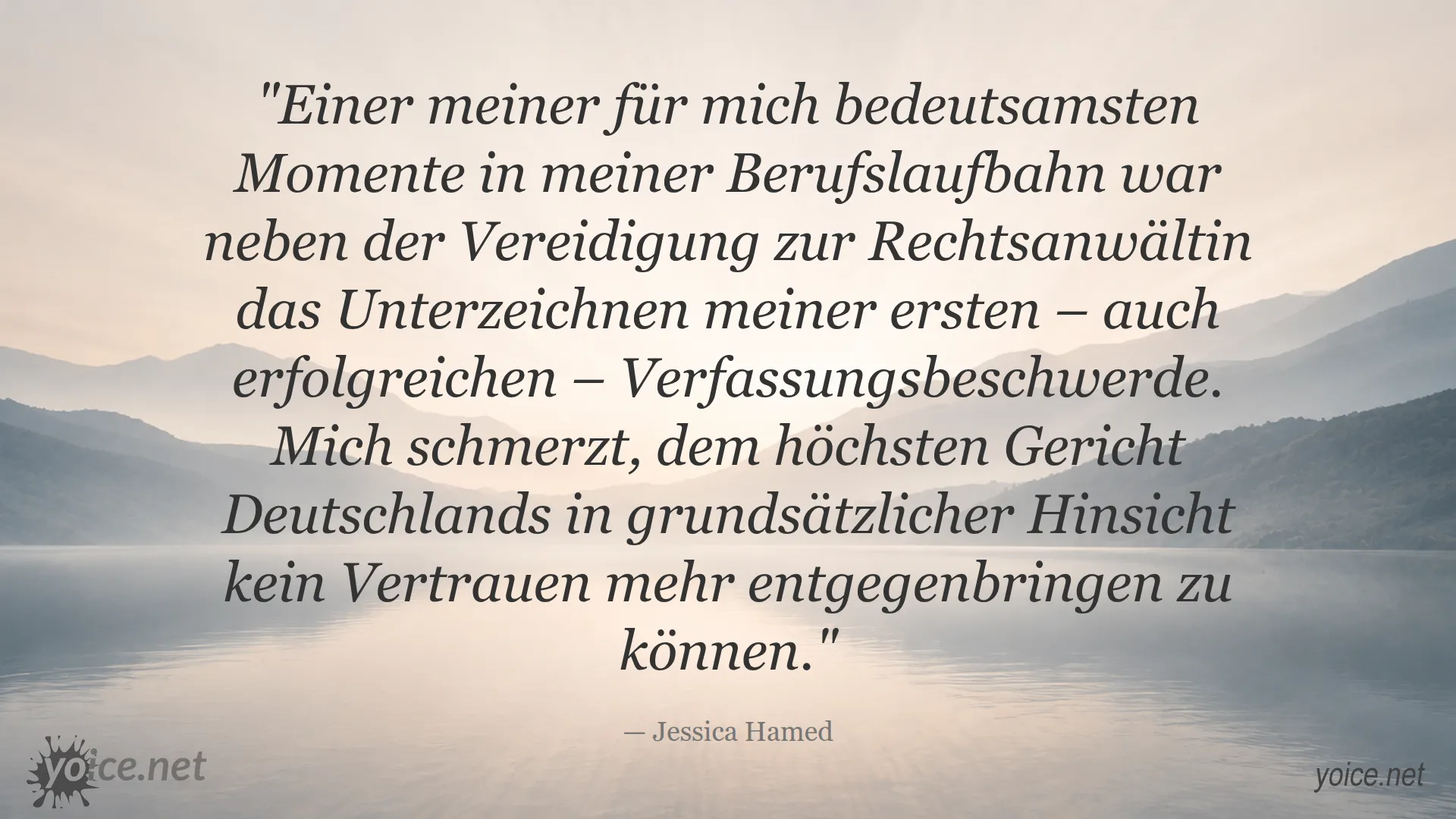 Zitat von Jessica Hamed über ihren bedeutendsten Moment in der Karriere und das fehlende Vertrauen in das höchste Gericht Deutschlands