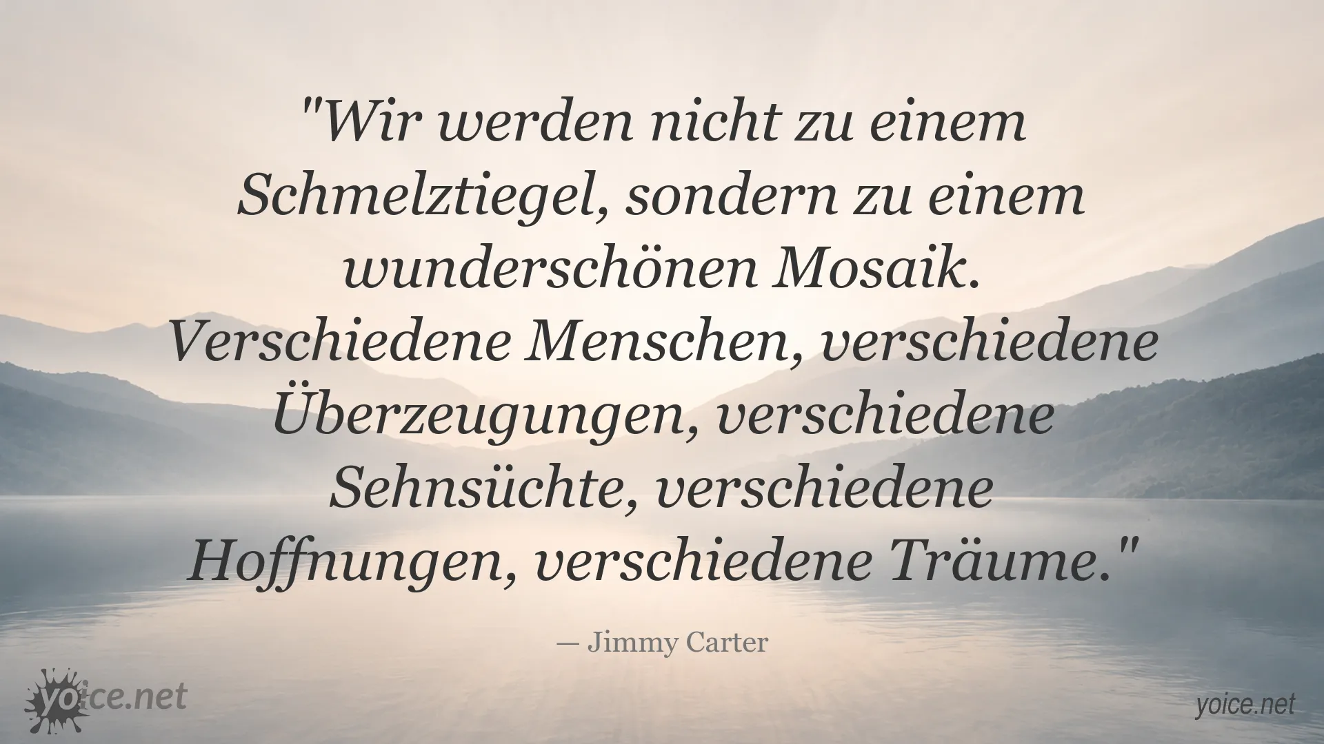 Jimmy Carter Zitat über kulturelle Vielfalt und gesellschaftlichen Zusammenhalt